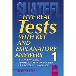 Five Real Tests: Тестове по английски език за кандидат-студенти №1