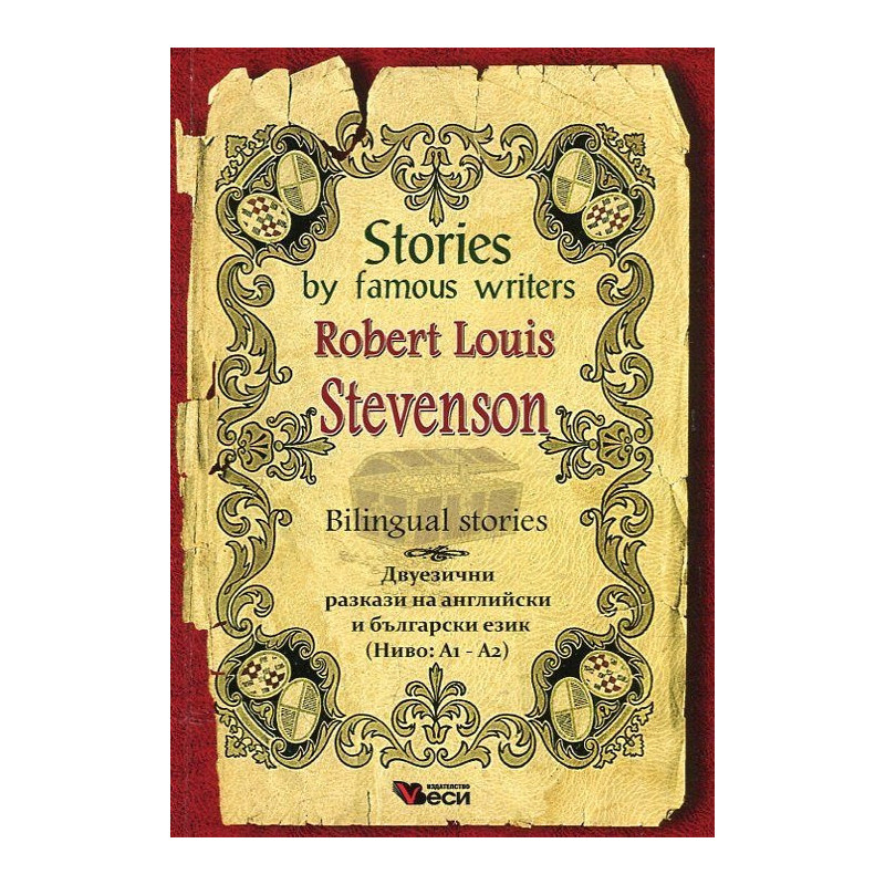 Stories by famous writers Robert Louis Stevenson (Bilingual stories)