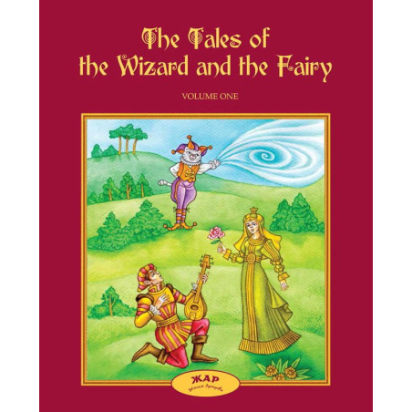 The Tales the Wizard and the Fairy volume 1