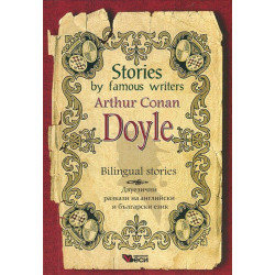 Stories by famous writers Arthur Conan Doyle. Bilingual Stories