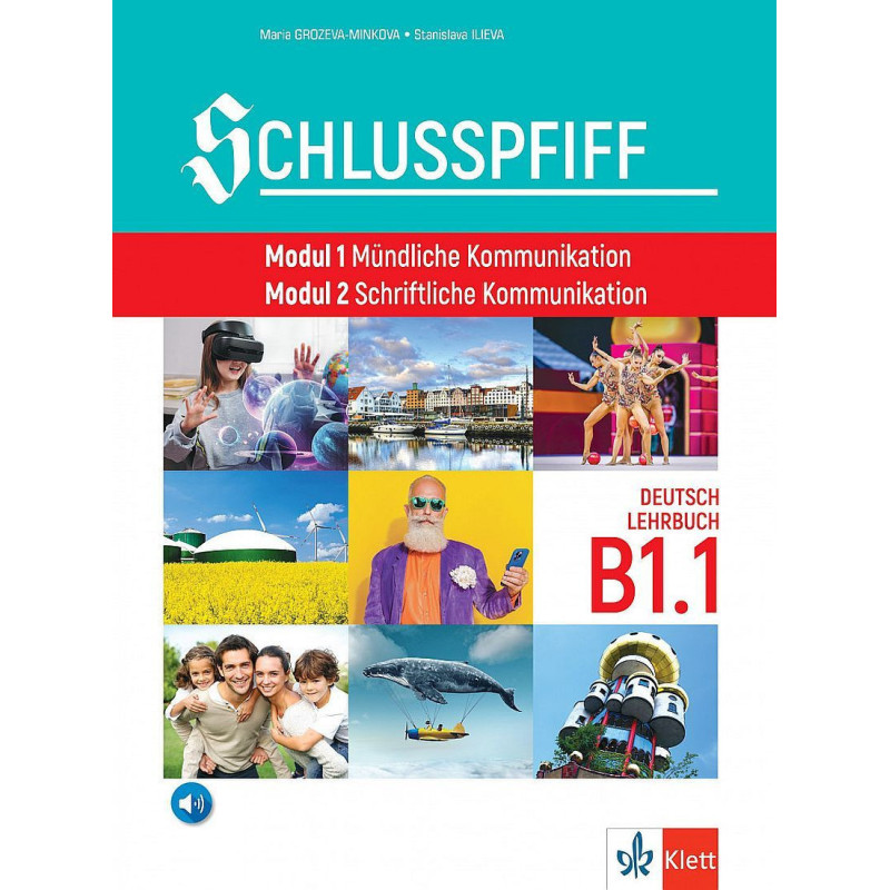 Schlusspfiff lehrbuch В1.1: Modul 1 Mündliche Kommunikation. Modul 2 Schriftliche Kommunikation