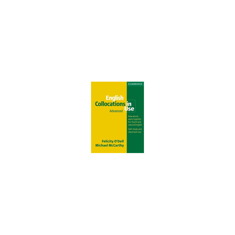 English Collocations in Use. Advanced Book with answers 