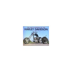 THE ENCYCLOPEDIA OF THE HARLEY DAVIDSON. (Peter Henshaw, Ian Kerr) - Автомобилизъм (47867)