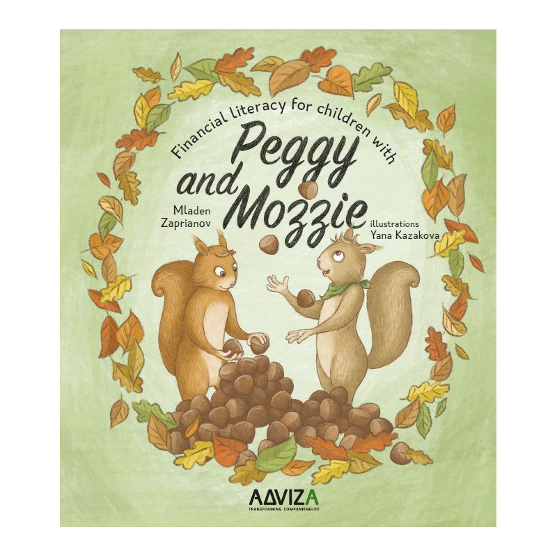 Financial literacy for children with Peggy and Mozzie (Book One)