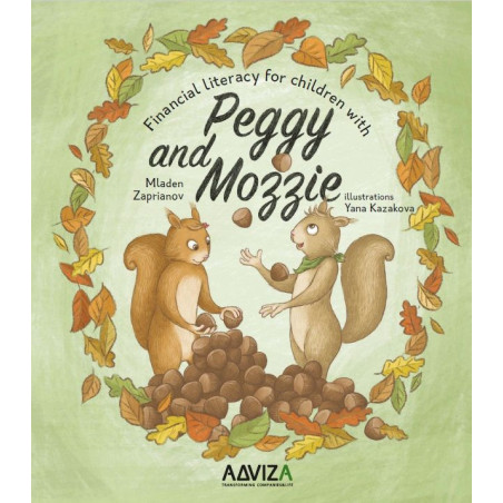 Financial literacy for children with Peggy and Mozzie (Book One)