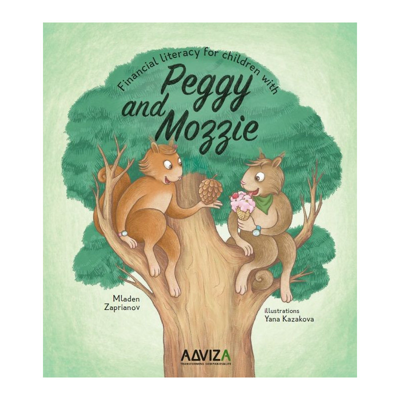 Financial literacy for children with Peggy and Mozzie (Book Four)