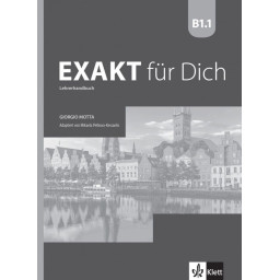 Exakt fur Dich B1.1 Lehrerhandbuch Audio-CDs - Книга за учителя по немски език