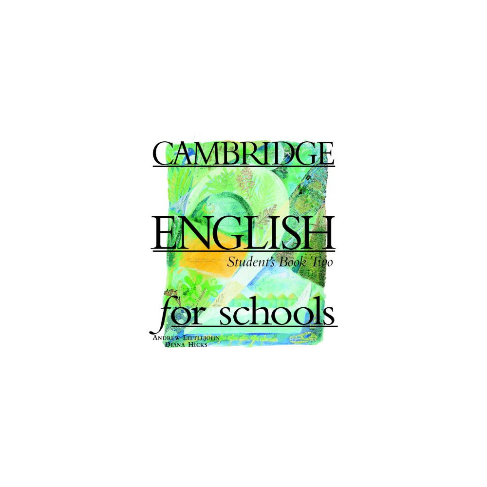 Cambridge English for Schools 2 Student's book