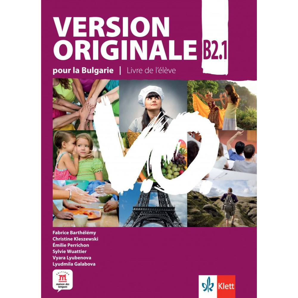 Version Originale pour la Bulgarie - ниво B2.1 - Учебник по френски език за 11. клас