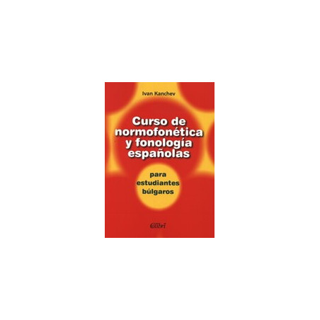 Curso de normofonética y fonología españolas