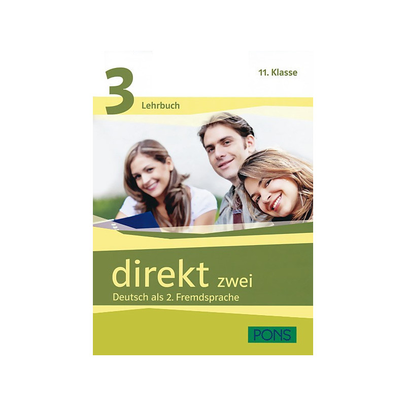 Direkt zwei: Lehr- und Arbeitsbuch 3 - Учебник и учебна тетрадка по немски език за 11. клас + 2 CD