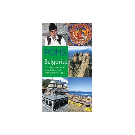 Bulgarisch: Reisewörterbuch und Sprachführer mit interkulturellen Tipps